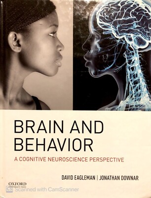 Brain and Behavior: A Cognitive Neuroscience Perspective 1st Edition