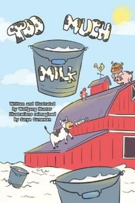 Wolfgang Hunter Too Much Milk (Paperback) (UK IMPORT)
