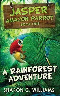 Sharon C. Williams | A Rainforest Adventure | Buch | Englisch (2021) | Gebunden