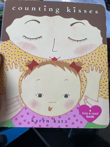Counting Kisses : Lap Edition by Karen Katz (2010, Children's Board Books)