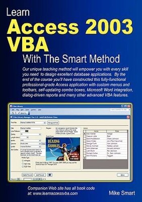 Learn Access 2003 VBA With The Smart Method - Paperback - VERY GOOD