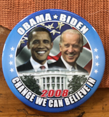 Barack Obama Joe Biden 2008 PresidentialCampaign Button Change We Can Believe In
