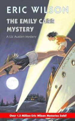 Emily Carr Mystery Mm - Mass Market Paperback By Eric Wilson - GOOD