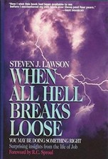 When All Hell Breaks Loose: You May Be Doing Something Right : Surprising - GOOD