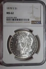 1878 S Morgan Silver Dollar NGC MS62 #03