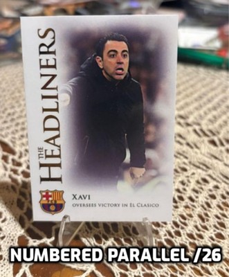 Futera FC Barcelona The Headliners 2023 Xavi Parallel /26 C3216