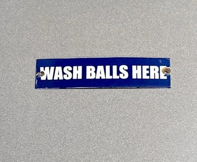 VINTAGE GOLF WASH BALLS HERE PORCELAIN SIGN CAR GAS TRUCK OIL MOTORCYCLE