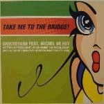 Grooveyard - Take Me To The Bridge! (Official Theme From FFWD Heineken Dance Par