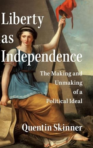 Liberty as Independence by Quentin Skinner HARDBACK 9781107027732 - Image 5