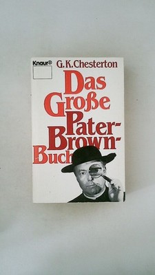 119868 G. K. Chesterton DAS GROSSE PATER-BROWN-BUCH