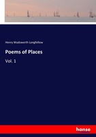 Poems Of Places Vol. 1 Henry Wadsworth Longfellow Taschenbuch 500 S. Englisch