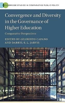 Convergence and Diversity in the Governance of Higher Education Capano Jarvis