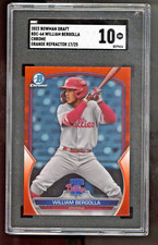 2023 Bowman Chrome William Bergolla Orange Refractor /25 SGC 10 GEM Phillies