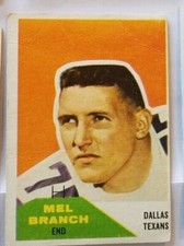 MEL BRANCH  1960 FLEER CARD # 100 DALLAS TEXANS