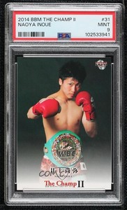 2014 BBM The Champ II Naoya Inoue #31 PSA 9 MINT