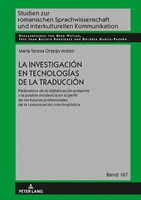 Teresa Ortego AntóN | La InvestigacióN En TecnologíAs De La TraduccióN | Buch