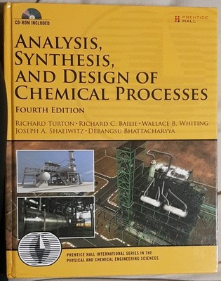 Analysis, Synthesis & Design of Chemical Processes 4th Ed ISBN 978-0-13-261812-0