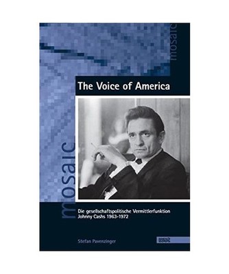 The Voice of America: Die gesellschaftspolitische Vermittlerfunktion Johnny Cash
