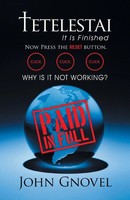 John Gnovel | Tetelestai - It Is Finished | Taschenbuch | Englisch (2013)