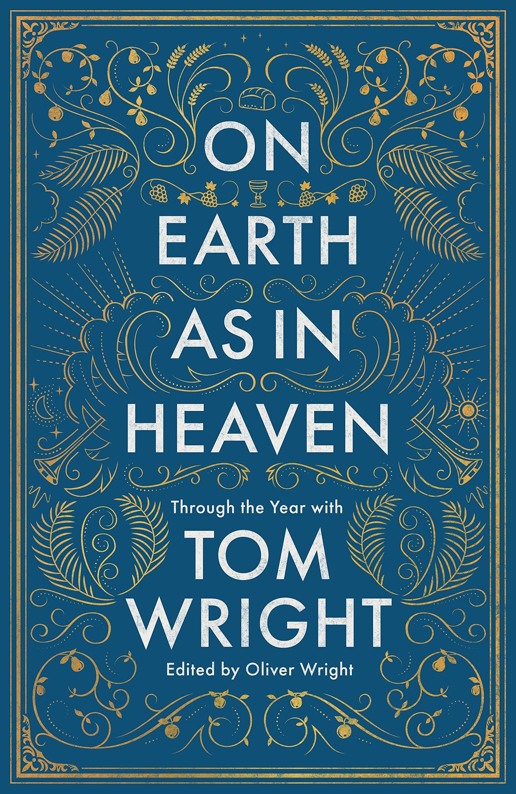 On Earth as in Heaven by Tom Wright - - Image 7