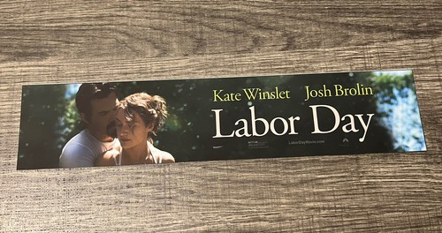 2013 Labor Day Movie Theater Mylar Poster 2”x12” Kate Winslet Josh Brolin
