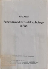 Function and Gross Morphology in Fish By Aleev, IU. G