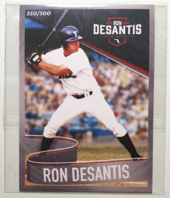 Ron DeSantis Rookie Baseball Card Rare Limited Edition Florida Governor  473/500