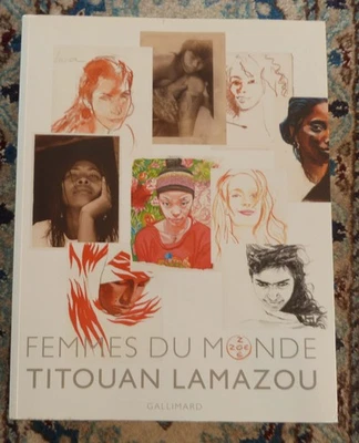 TITOUAN LAMAZOU FEMMES DU MONDE Ed. GALLIMARD - 2007 - Photo 1/4