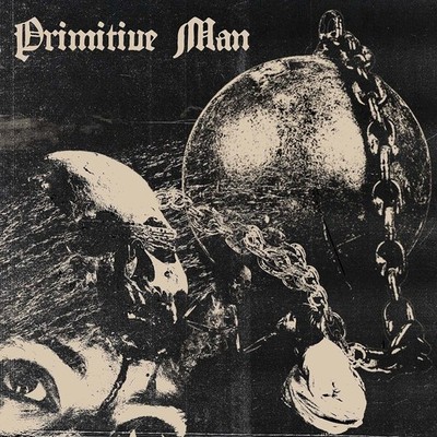 Audio Cd - Primitive Man - Caustic  - Relapse Records -D- Neu