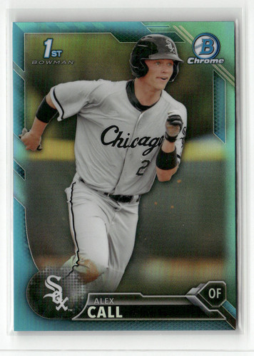 2016 BOWMAN DRAFT #BDC-108 ALEX CALL CHROME SKY BLUE REFRACTOR CHICAGO WHITE SOX