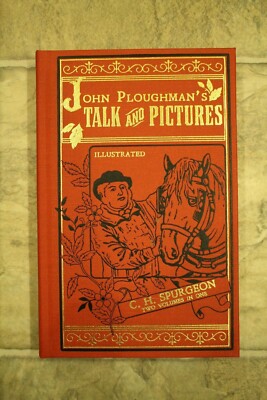 John Ploughman s Talk and Pictures by C. H. Spurgeon 2 volumes in 1