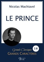 Le Prince En Grands CaractèRes Nicolas Machiavel