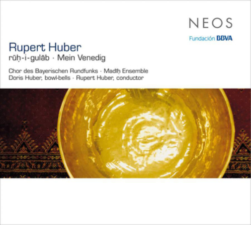 Rupert Huber Rupert Huber: Ruh-i-gulab & Mein Venedig (CD) Album