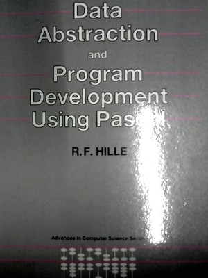 Data Abstraction and Programme Development Hille, R.F.