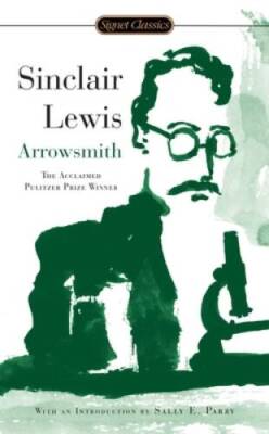 Arrowsmith - Mass Market Paperback By Lewis, Sinclair - VERY GOOD