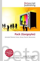 Pack (Gargoyles) Lambert M. Surhone