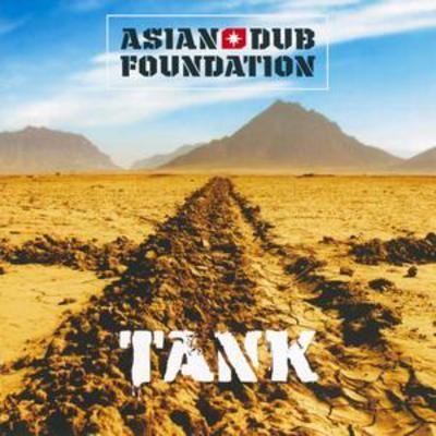 Asian Dub Foundation: Tank