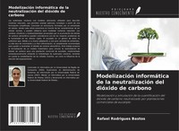 ModelizacióN InformáTica De La NeutralizacióN Del DióXido De Carbono Bastos Buch