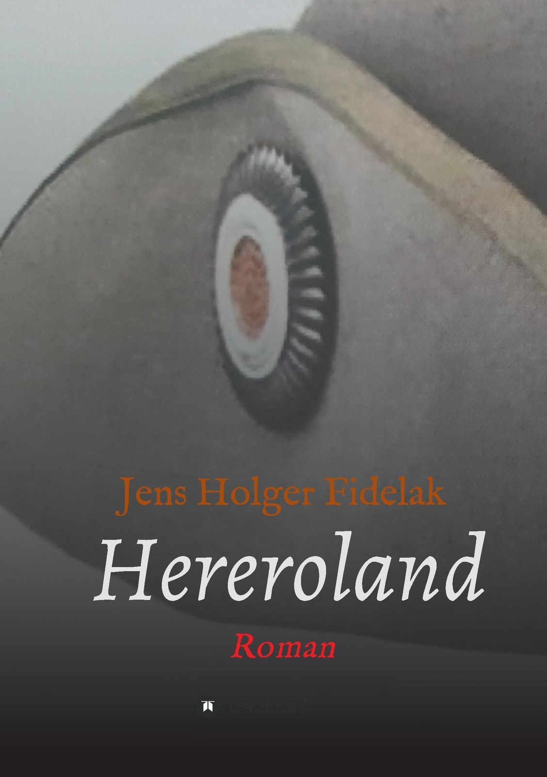 Thumbnail - Hereroland | Jens Holger Fidelak | Taschenbuch | Paperback | 472 S. |