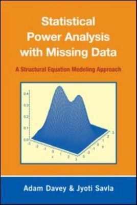 Statistical Power Analysis With Missing Data : A Structural Equation Modeling...