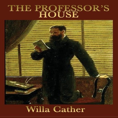 The Professor's House Willa Cather Hardcover Wilder Publications