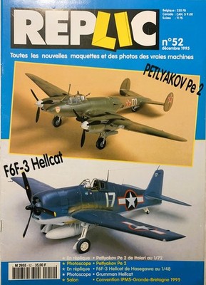 Replic No.52 12-1995 Petlyakov Pe 2 F6F-3 Hellcat Grumman 1/72 1/48 Convention GB