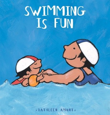 SWIMMING IS FUN (ANNA SERIES) By Kathleen Amant - Hardcover Excellent Condition