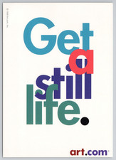 Cartolina Pubblicitaria Vintage Art Card GET A STILL LIFE Art.com GoCard 1999