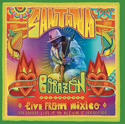 Santana Corazon: Live From Mexico - Live It To Believe It CD NEU
