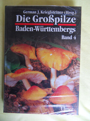 Die Großpilze Baden-Württembergs Band 4 Pilzbuch Mykologie Pilze Krieglsteiner