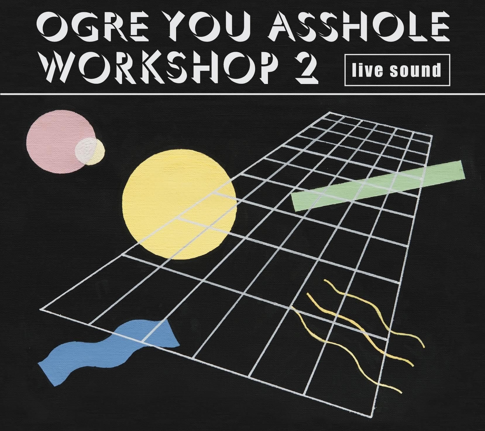 Ogre You Asshole Workshop 2 (CD)