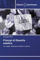 Principi Di Filosofia Estetica Un Viaggio Nell'estetica Artistica E Politica