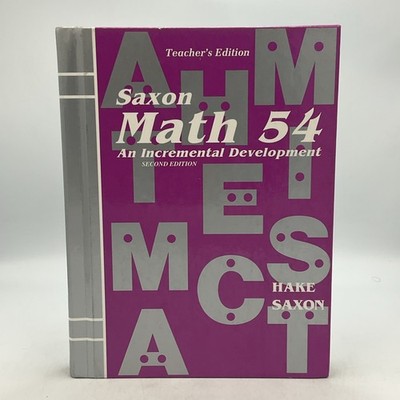 Saxon Math 54: An Incremental Development Second Edition, Hake Saxon, Hardcover