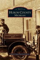 Huron County Historical Soc (U. A.) | Huron County Michigan | Buch | Englisch
